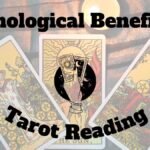 Psychological Benefits of Tarot Reading
